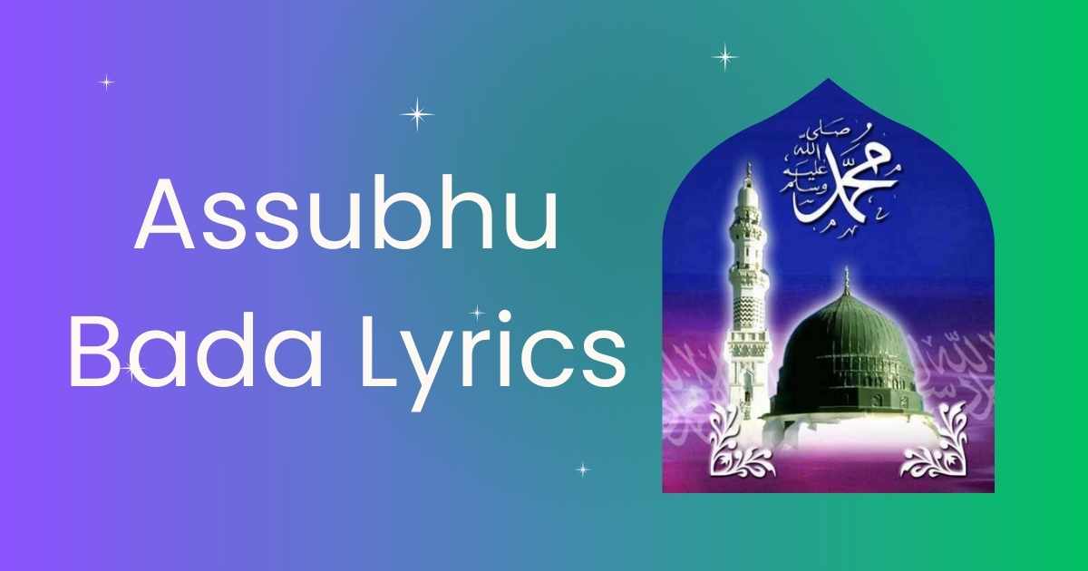 assubhu bada lyrics