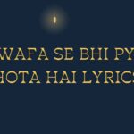 bewafa se bhi pyar hota hai Lyrics