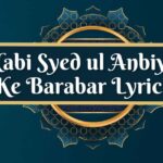 Nabi Syed ul Anbiya Ke Barabar Lyrics